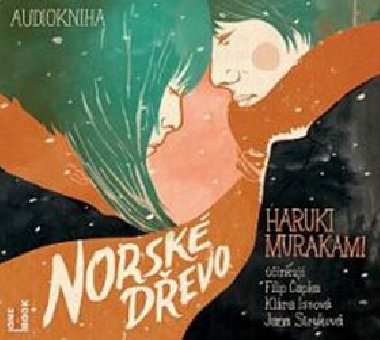 Norské dřevo CDmp3 audiokniha - Haruki Murakami; Klára Issová; Filip Čapka; Jana Stryková