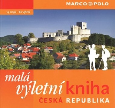 Malá výletní kniha Česká republika - brožovaná - Marco Polo