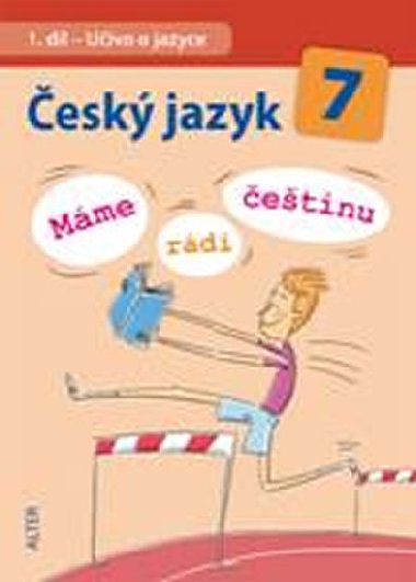 ČESKÝ JAZYK 7 - Miroslava Horáčková