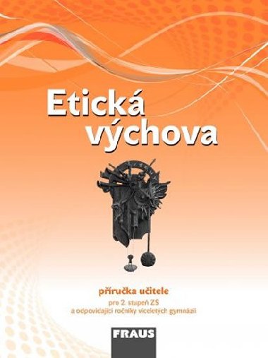 Etická výchova - příručka učitele - Blanka Drábková; Dagmar Havlíková