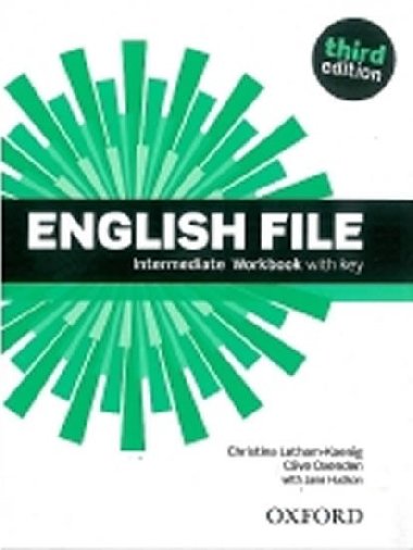 ENGLISH FILE INTERMEDIATE WORKBOOK WITH KEY + ICHECKER CD-ROM - Christina Latham-Koenig; Clive Oxenden; Paul Selingson