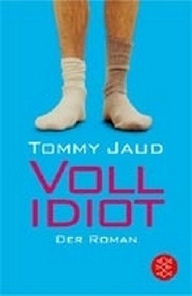 Voll Idiot - Jaud Tommy