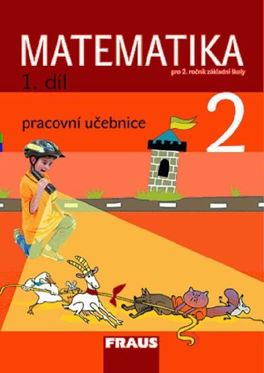 Matematika 2 - 1. díl pro ZŠ - pracovní učebnice - Milan Hejný; Darina Jirotková; Jana Slezáková-Kratochvílová