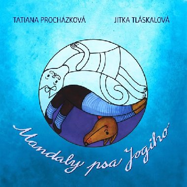 MANDALY PSA YOGIHO - Tatiana Procházková