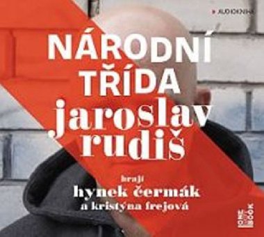 NÁRODNÍ TŘÍDA - Jaroslav Rudiš; Hynek Čermák; Kristýna Frejová