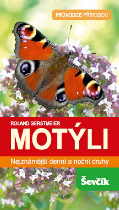 Motýli - Průvodce přírodou - Roland Gerstmeier