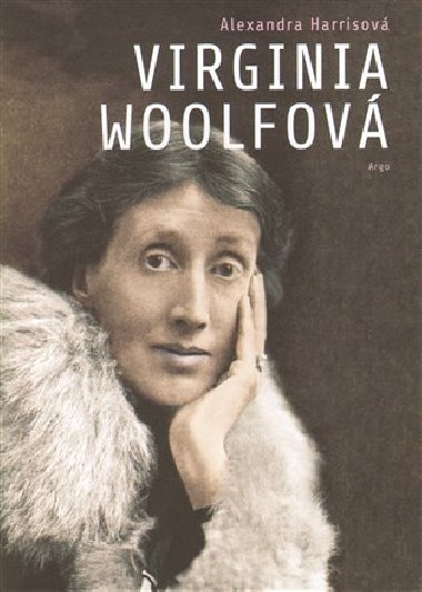 VIRGINIA WOOLFOVÁ - Harrisová Alexandra