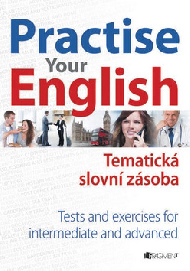 PRACTISE YOUR ENGLISH - Mariusz Misztal