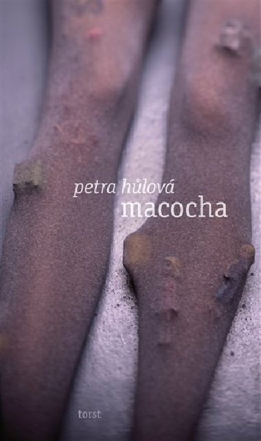 Macocha - Petra Hůlová