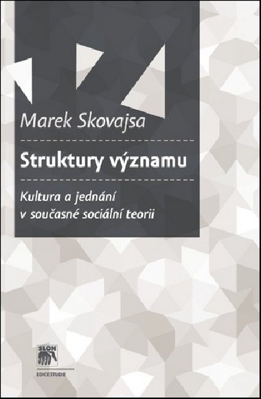 STRUKTURY VÝZNAMU - Marek Skovajsa