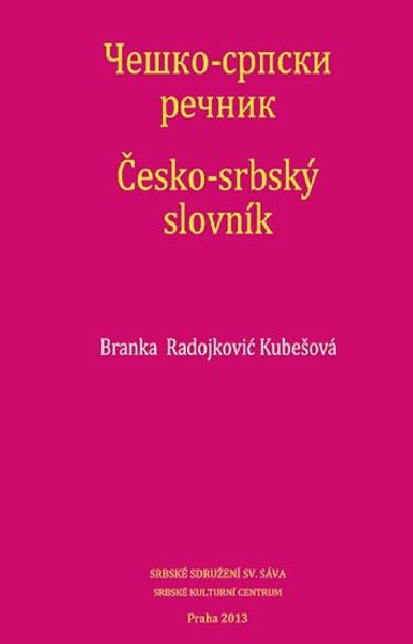 Česko-srbský slovník - Radojković Kubešová Branka