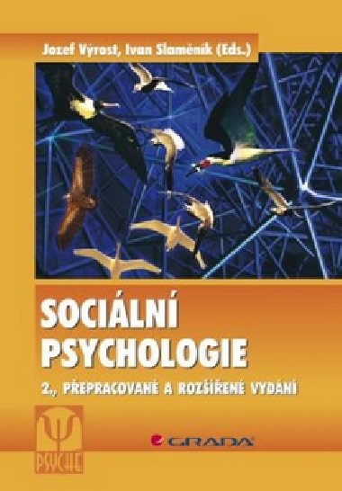 Sociální psychologie - Jozef Výrost; Ivan Slaměník