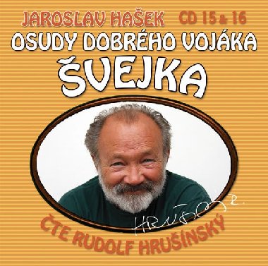 Osudy dobrého vojáka Švejka CD 15 & 16 - Jaroslav Hašek