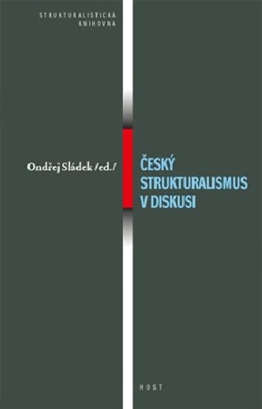 Český strukturalismus v diskusi - Ondřej Sládek