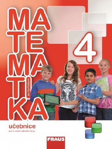 Matematika se Čtyřlístkem 4 pro ZŠ - učebnice - Marie Kozlová; Šárka Pěchoučková; Alena Rakoušová
