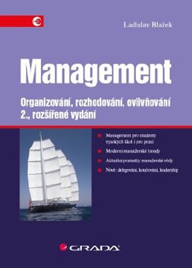 Management - Organizování, rozhodování, ovlivňování - Ladislav Blažek