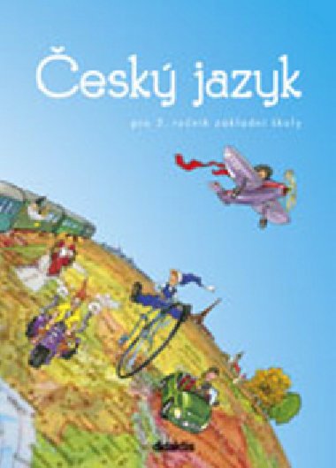 Český jazyk - učebnice (3. ročník ZŠ) - H. Burianová; L. Jízdná; P. Nováková
