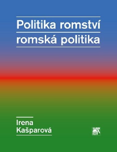 Politika romství - romská politika - Ireny Kašparová