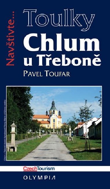 Chlum u Třeboně a české Vitorazsko - Pavel Toufar