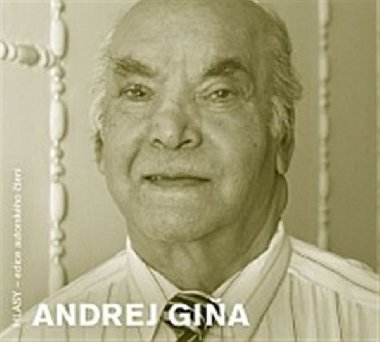 ANDREJ GIŇA - Andrej Giňa; Andrej Giňa