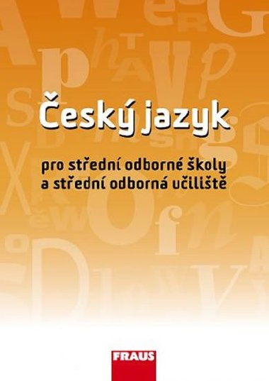 Český jazyk pro SOŠ a SOU UČ - Ivo Martinec