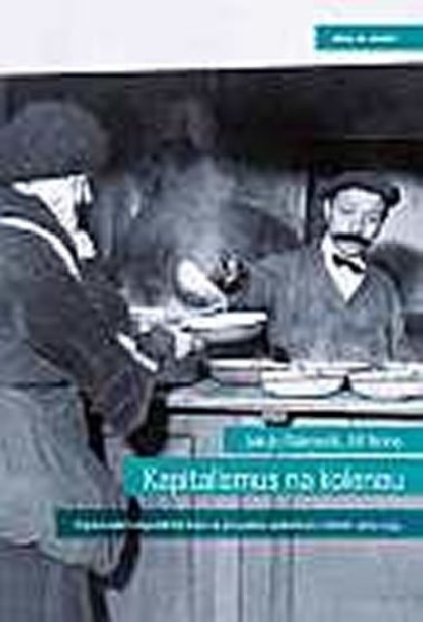 Kapitalismus na kolenou - Jiří Noha,Jakub Rákosník