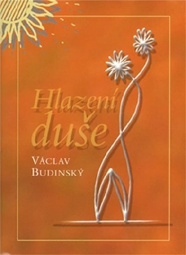Hlazení duše - Václav Budinský