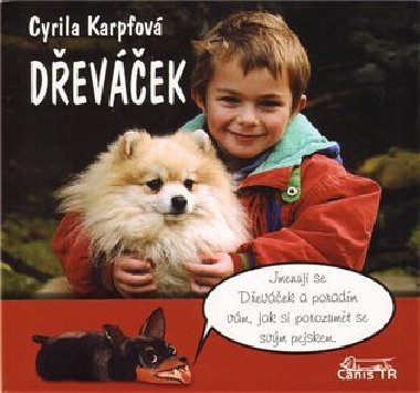 Dřeváček - Cyrila Karpfová