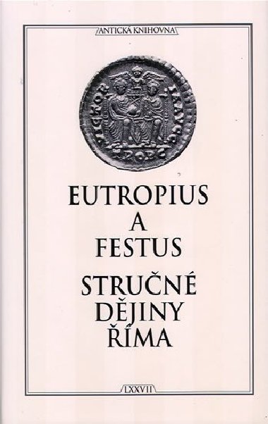 Stručné dějiny Říma - Eutropius; Rufius Festus