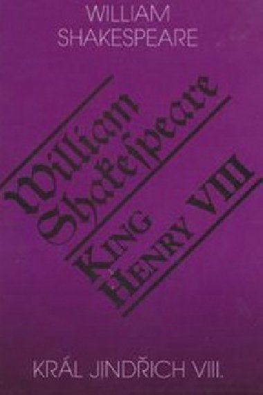 Král Jindřich VIII. / King Henry VIII. - William Shakespeare