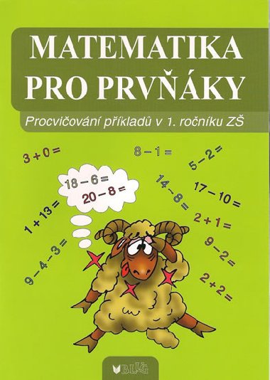 Matematika pro prvňáky - procvičování příkladů v 1. ročníku ZŠ - Barbora Blumentrittová