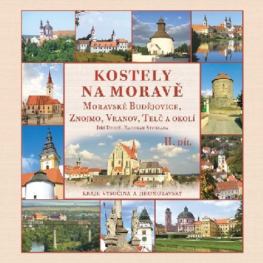 Kostely na Moravě - Radovan Stoklasa; Jiří Dobeš