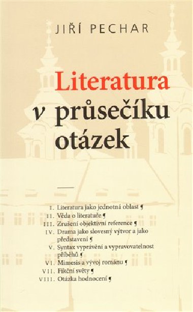 Literatura v průsečíku otázek - Jiří Pechar