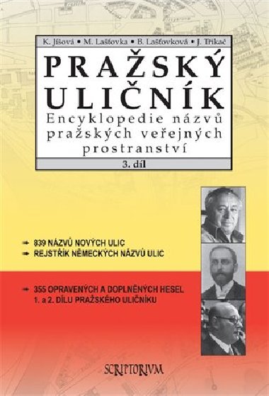 Pražský uličník 3.díl - Kateřina Jíšová,Marek Lašťovka,Barbora Lašťovková,Josef Třikač