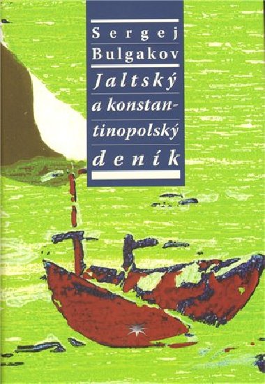 Jaltský a konstantinopolský deník - S.N. Bulgakov