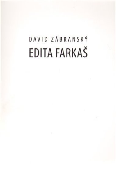 Edita Farkaš - David Zábranský