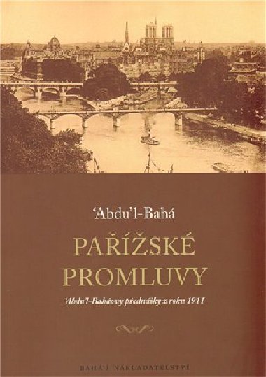 Pařížské promluvy - Abdu´l-Bahá