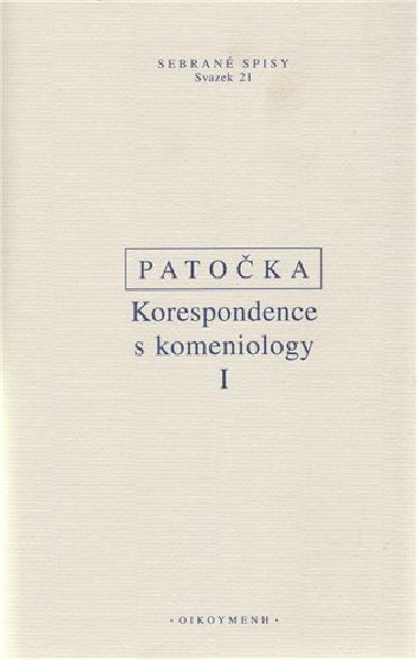 Korespondence s komeniology I. - Jan Patočka
