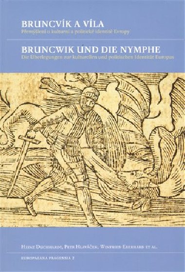 Bruncvík a víla / Bruncwik und die Nymphe - Heinz Duchhardt,Winfried Eberhard,Petr Hlaváček