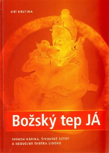 Božský tep JÁ - Jiří Krutina