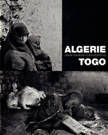 Algerie-Togo - Dana Kyndrová,Libuše Kyndrová