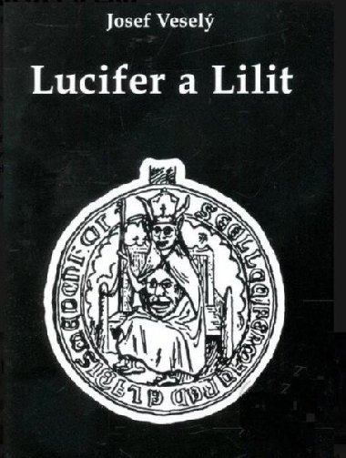 Lucifer a Lilit - Josef Veselý