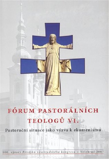 Fórum pastorálních teologů VI.