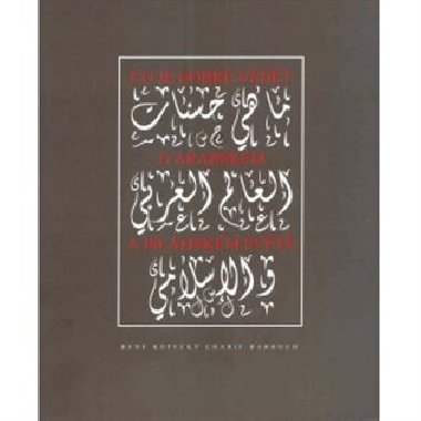 Co je dobré vědět a arabském a islámském světě - Charif Bahbouh,René Kopecký