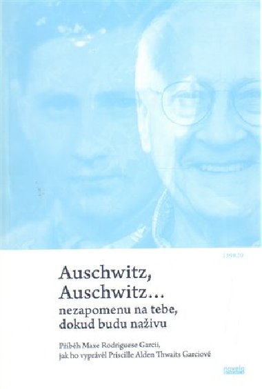Auschwitz, Auschwitz... - Max Rodrigues Garcia