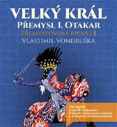 Velký král Přemysl Otakar I - Vlastimil Vondruška