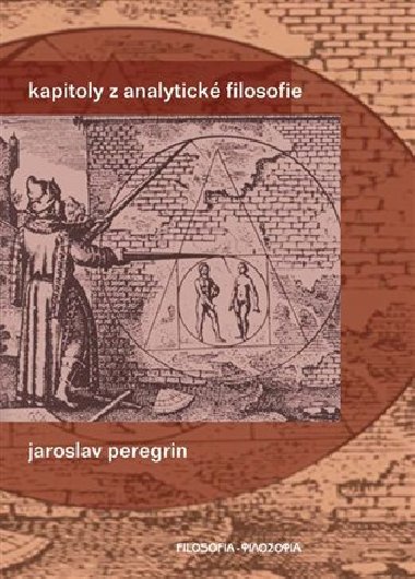 Kapitoly z analytické filosofie - Jaroslav Peregrin