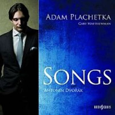 SONGS Antonín Dvořák - CD - Adam Plachetka