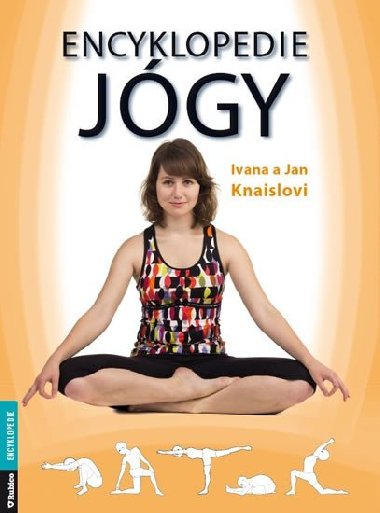 Encyklopedie jógy - Jan Knaisl; Ivana Knaislová
