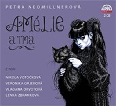 Amélie a tma - Nikola Votočková; Veronika Gajerová; Vladana Drvotová; Lenka Zbranková; Petra...